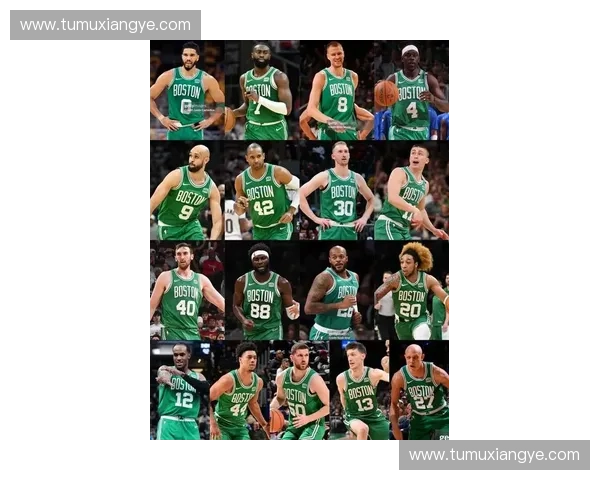 2025赛季波士顿凯尔特人队完整赛程及重要对战预告分析